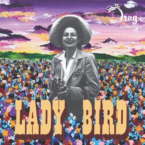 Lady Bird by The Drag Audio Production House