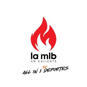 La MLB en Caliente by Pelota Cubana USA