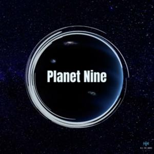 Planet Nine by Unmuted Media