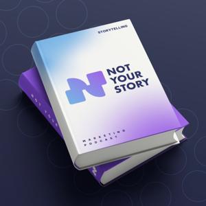 Not Your Story