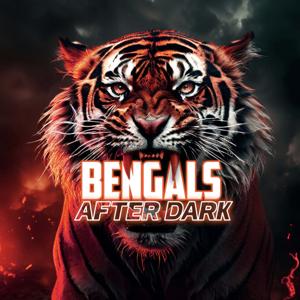 Bengals After Dark