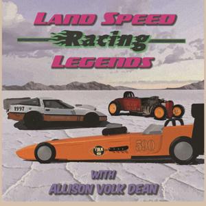 Land Speed Legends by Allison Volk Dean