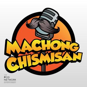 Machong Chismisan by Machong Chismisan and The Pod Network