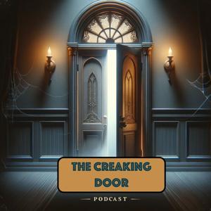 The Creaking Door Radio Show - OTR by Creaking Door