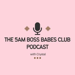 The 5AM Boss Babes Club