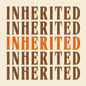 Inherited