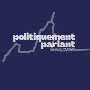 Politiquement Parlant by PODMTL; George Tsantrizos; Salim Idrissi