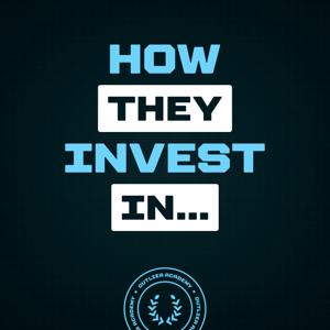 How They Invest: Tactics and Tools of the World's Best Investors