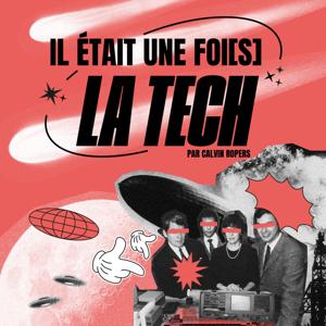 Il était une foi[s] la Tech