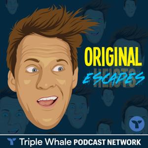 Original Escapes (Original Heists) hosted by Wes Barker by Triple Whale