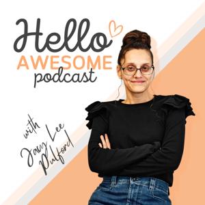 Hello Awesome Podcast by Jacy Pulford