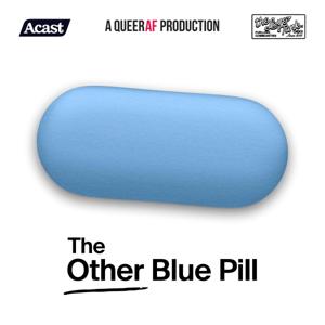 The Other Blue Pill by QueerAF