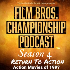 Film Bros. Championship Podcast