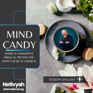 Mind Candy - Short Sweet Insightful Truth from the Bible