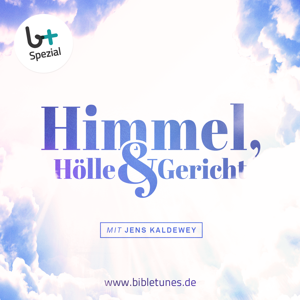 Himmel, Hölle & Gericht – bibletunes.de