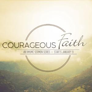 Courageous Faith by Hamilton Mill UMC