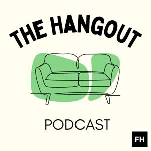 The Hangout Podcast by Foothills Christian Church