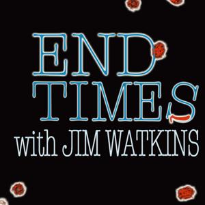 End Times with Jim Watkins