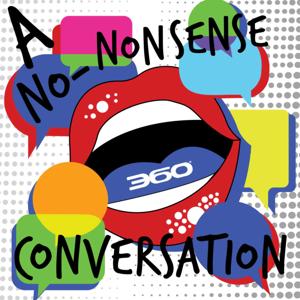 360 MAG: a no-nonsense conversation