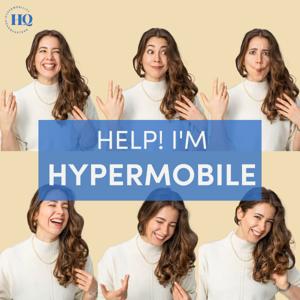 Help! I'm Hypermobile by Alexandra Orfanides