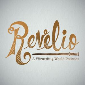 Revelio: A Wizarding World Podcast