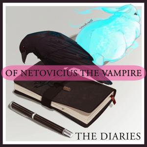 The Diaries of Netovicius the Vampire