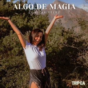 Algo de Magia by Tripea