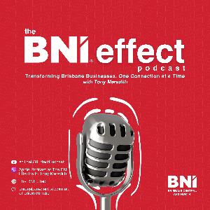 The BNI Effect with Tony Meredith