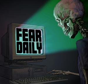 Fear Daily