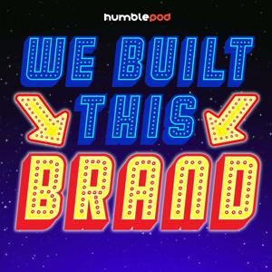 We Built This Brand by HumblePod