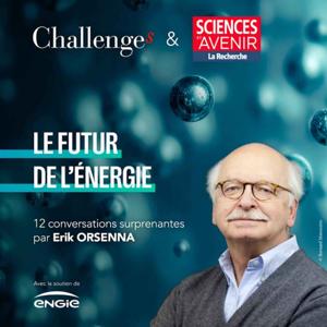 Le futur de l'énergie by Challenges / Sciences & Avenir