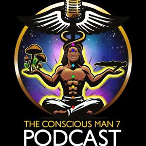 The Conscious Man 7 Podcast by Todd Cave