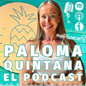 El Podcast de Paloma Quintana