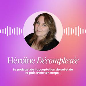 Héroïne Décomplexée