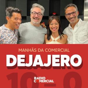 Dejajero nas Manhãs da Comercial