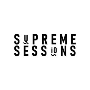 Supreme Sessions