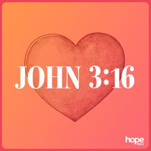 John 3:16 Podcast