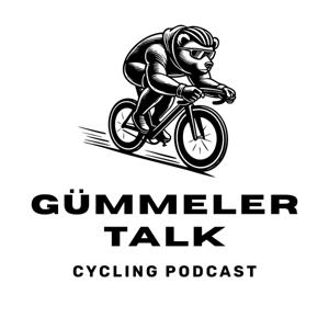 GÜMMELER TALK Cycling Podcast by Patrick Nogdalla