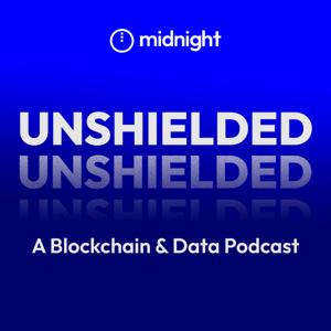 Unshielded: A Blockchain & Data Podcast