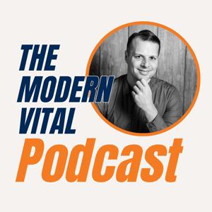 The Modern Vital Podcast