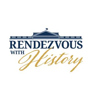 Rendezvous With History by itunes@reaganfoundation.org (Reagan Foundation)