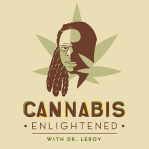 Cannabis Enlightened by with Dr. Leroy