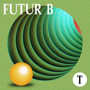 Futur B – Zukunft mitgestalten