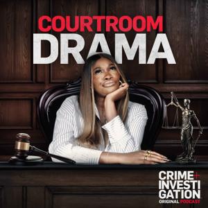 Courtroom Drama by Crime+Investigation