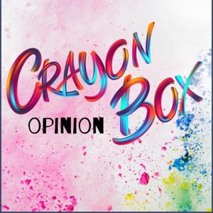 Crayon Box Politics: Opinion