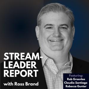 StreamLeader Report with Ross Brand (Video) by Ross Brand