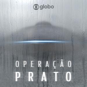 Operação Prato by Globoplay