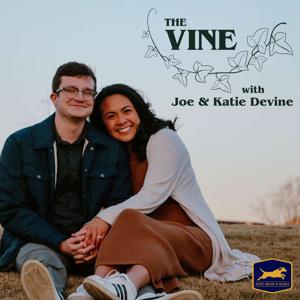 The Vine with Joe & Katie Devine