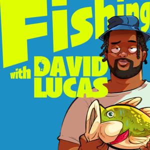 Fishing with David Lucas