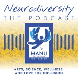 Manu for Inclusion Podcast by Juana Venegas